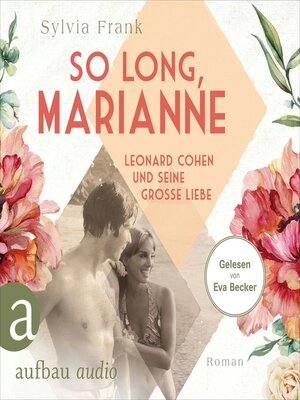 cover image of So long, Marianne--Leonard Cohen und seine große Liebe (Ungekürzt)